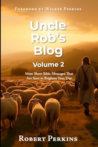 Uncle rob blog volume - rob's, 2